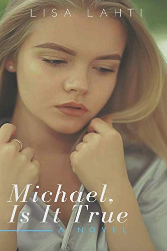 Michael, Is It True