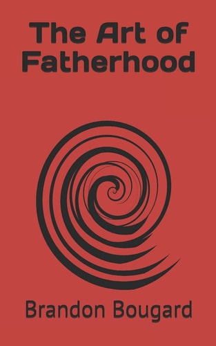 The Art of Fatherhood