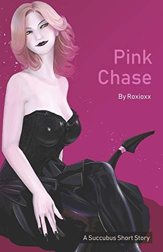 Pink Chase A Succubus Short Story
