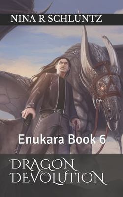 Dragon Devolution Enukara Book 6