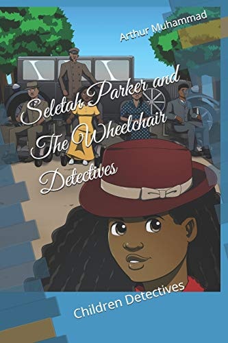 Seletah Parker and The Wheelchair Detectives Children Detectives