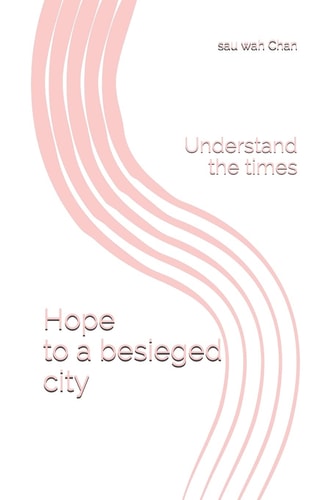 Hope to a Besieged City Understand the Times