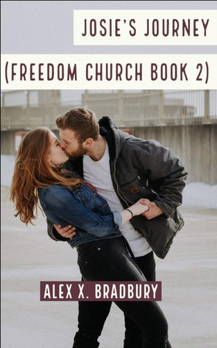 Josie's Journey Freedom Church Book 2