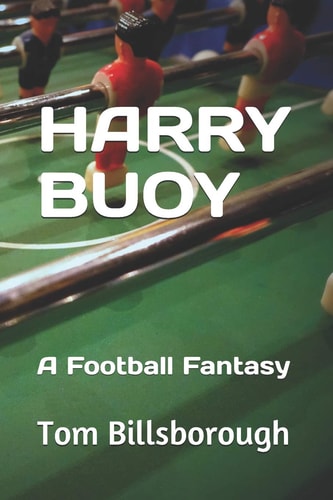 Harry Buoy A Football Fantasy