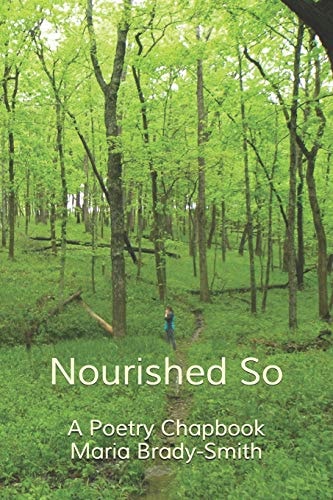 Nourished So A Poetry Chapbook