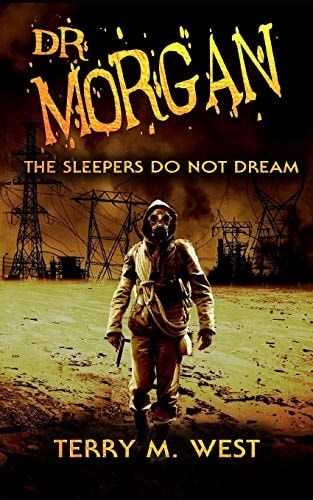 Dr. Morgan The Sleepers Do Not Dream