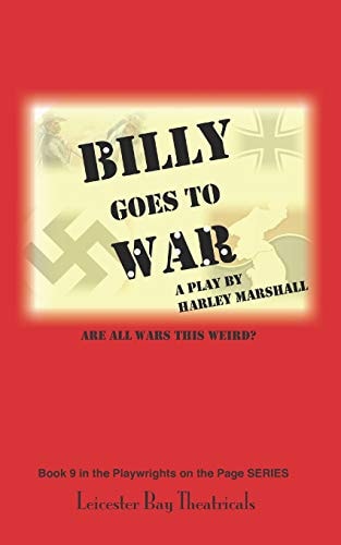 Billy Goes to War Are All Wars This Weird?