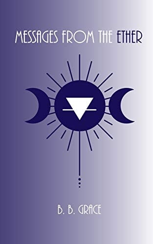 Messages from the Ether A Collection of Poetry