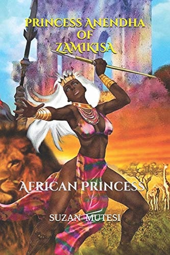 Princess Anendha of Zamikisa The African Princess (Anendha)