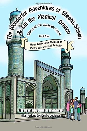Herat, Afghanistan The Land of Poetry, Literature and Antiquity