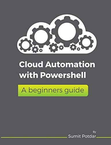 Cloud Automation with Powershell A Beginners Guide