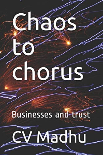 Chaos to Chorus Businesses and Trust