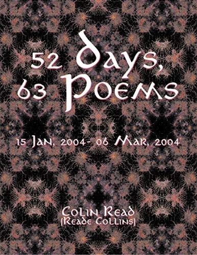52 Days, 63 Poems 15 Jan, 2004 - 06 Mar, 2004