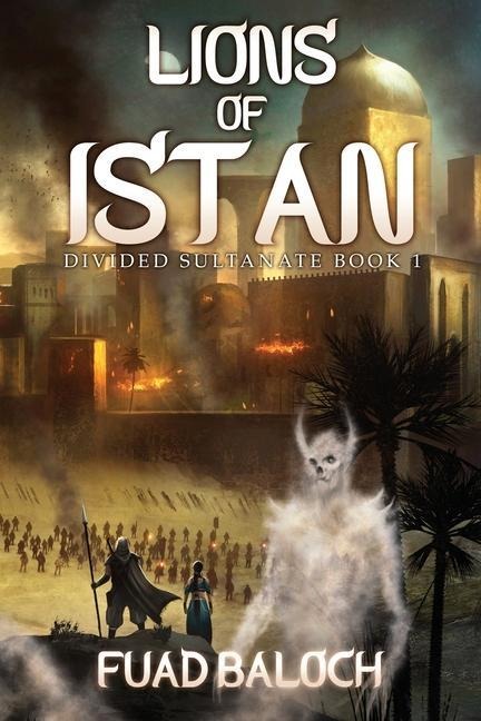 Lions of Istan: An Epic Fantasy Series
