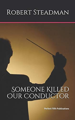 Someone Killed Our Conductor