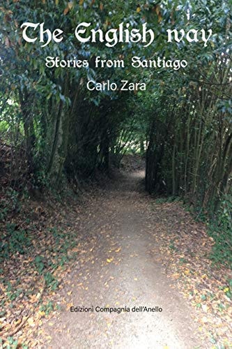 The English Way Stories from Santiago