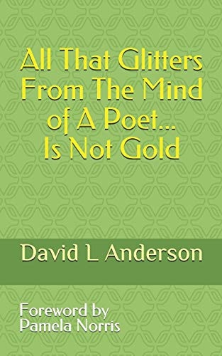 All That Glitters from the Mind of a Poet Is Not Gold