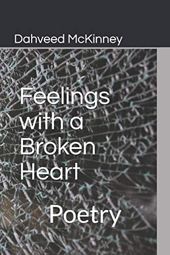 Feelings with a Broken Heart Poetry