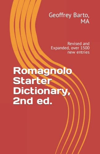 Romagnol Starter Dictionary (revised and Expanded) With English and Italian Indexes