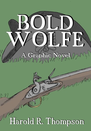 Bold Wolfe A Graphic Novel
