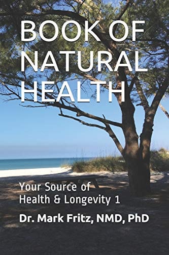 Book of Natural Health Your Source of Health & Longevity - Volume 1
