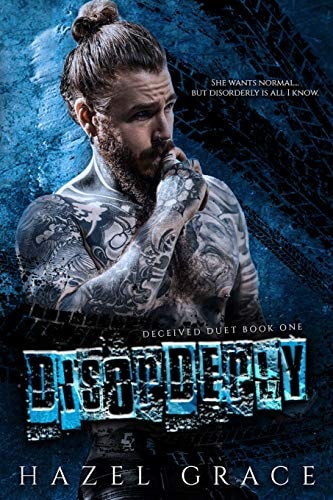 Disorderly Deceived Duet: Book One