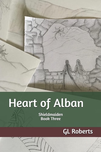 Heart of Alban Shieldmaiden Book Three