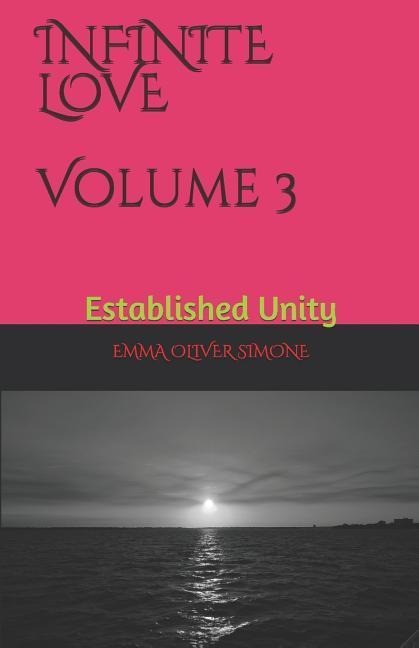 Infinite Love: Established Unity
