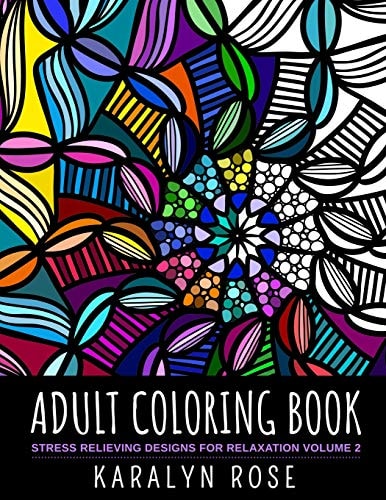 Adult Coloring Book Stress Relieving Designs for Relaxation Volume 2