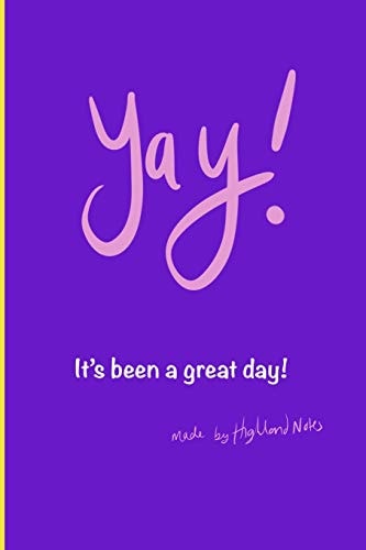 Yay! It's Been a Great Day A Sticker Reward Book That Allows You to Keep and Reward Any Stickers of Achievement from School Or Nursery.