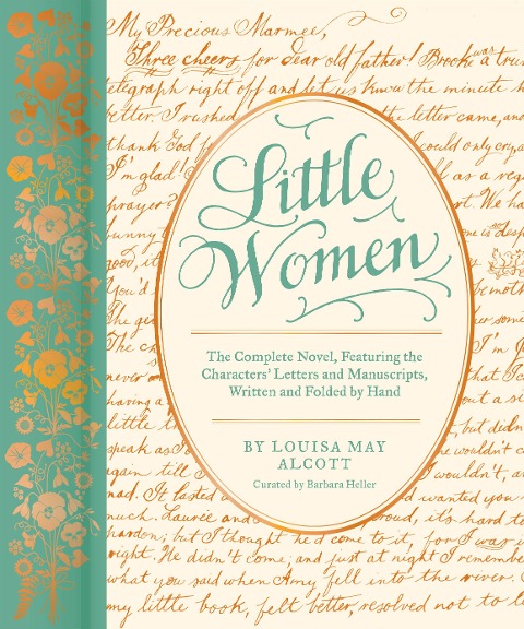 Little Women: The Complete Novel, Featuring the Characters Letters and Manuscripts, Written and Folded by Hand