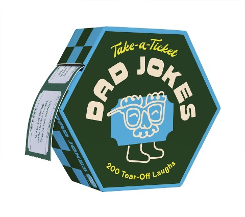 Take-a-Ticket: Dad Jokes : 200 Tear-Off Laughs