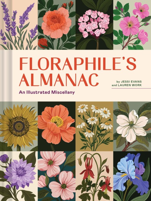 Floraphiles Almanac: An Illustrated Miscellany