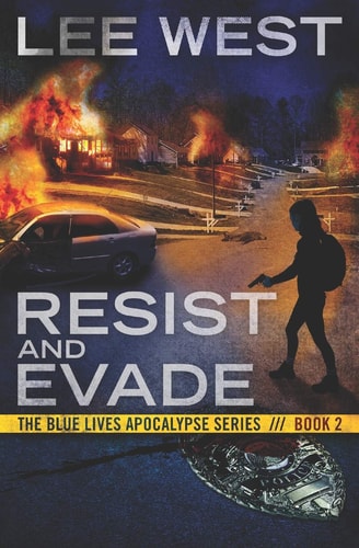 Resist and Evade A Post-Apocalyptic Emp Thriller