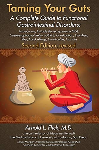 Taming Your Guts A Complete Guide to Functional Gastrointestinal Disorders