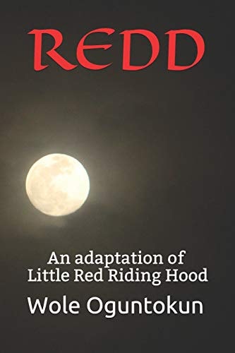 Redd An Adaptation of Red Riding Hood