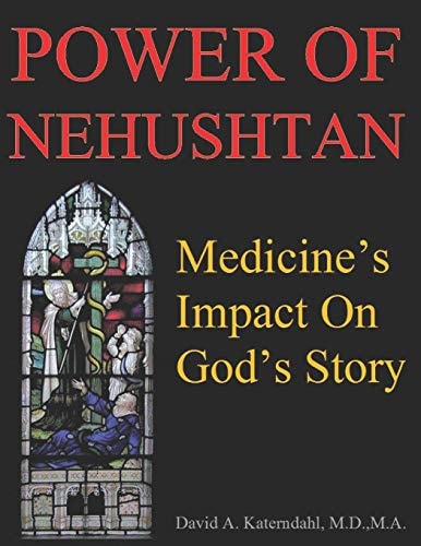 Power Of Nehushtan Medicine's Impact On God's Story