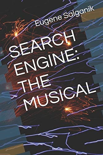 Search Engine The Musical