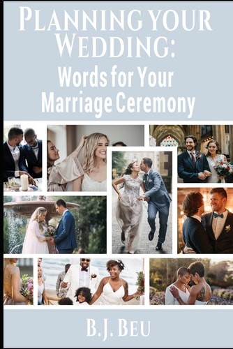 Planning Your Wedding Words for Your Marriage Ceremony