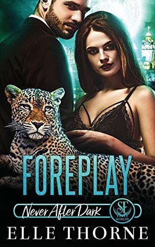 Foreplay Shifters Forever Worlds