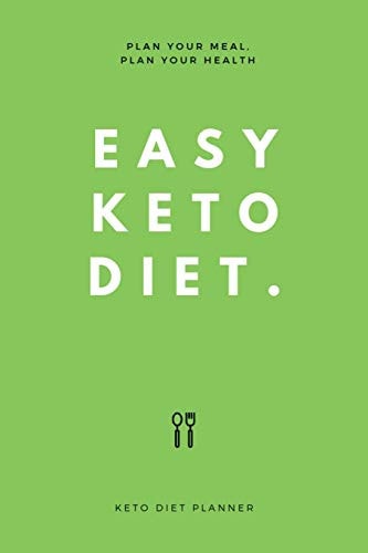 Easy Keto Diet Plan Your Meal, Plan Your Health