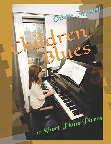 Children Blues 10 Short Piano Pieces