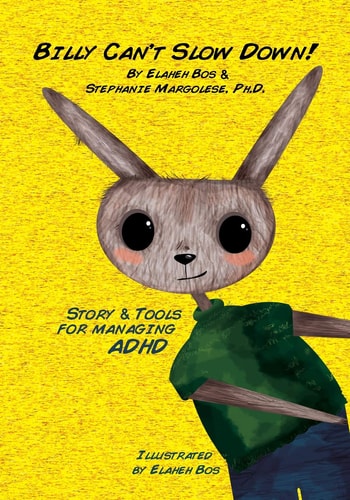 Billy Can't Slow Down Story & Tools for Managing ADHD