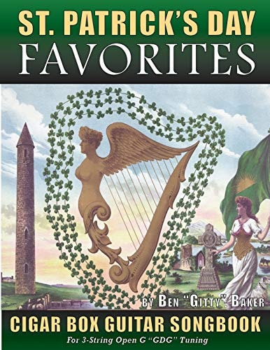 St. Patrick's Day Favorites Cigar Box Guitar Songbook Tablature, Chords and Lyrics for 35 Beloved Irish Songs Perfect for Celebrating St. Patrick's Day