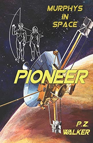 Pioneer Murphys In Space