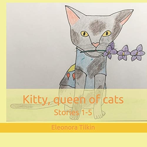 Kitty, Queen of Cats Stories 1-5