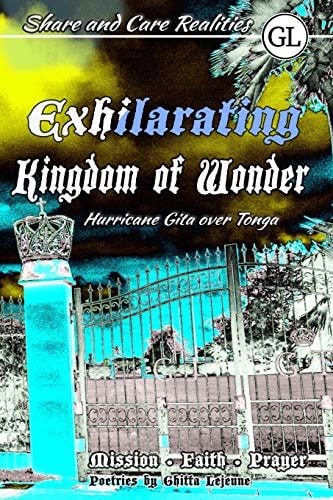 Exhilarating Kingdom of Wonder Hurricane Gita Over Tonga - Mission, Faith, Prayer