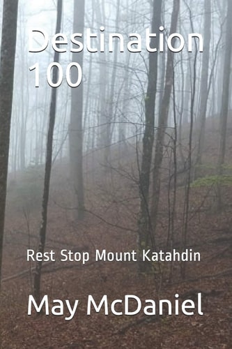 Destination 100 Rest Stop Mount Katahdin