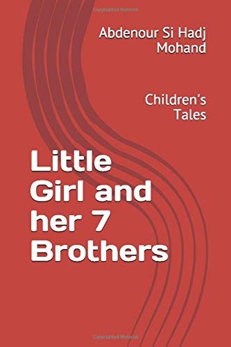 The Girl and Her 7 Brothers Children's Tales