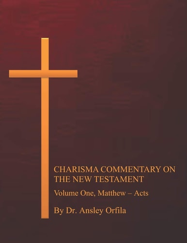 Charisma Commentary on the New Testament, Volume One Matthew - Acts